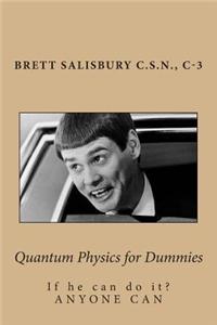 Quantum Physics for Dummies