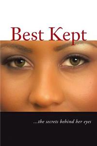 Best Kept: ...the Secrets Behind Her Eyes