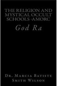 Religion And Mystical Occult Schools -AMORC