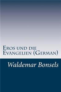 Eros und die Evangelien (German)