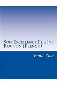 Son Excellence Eugène Rougon (French)