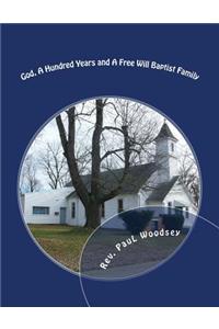 God, A Hundred Years and A Free Will Baptist Family