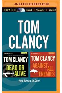 Tom Clancy - Dead or Alive and Against All Enemies (2-In-1 Collection)