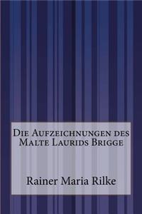 Die Aufzeichnungen des Malte Laurids Brigge