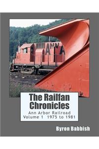 The Railfan Chronicles, Ann Arbor Railroad, Volume 1, 1975 to 1981