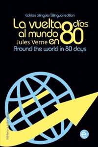 La vuelta al mundo en 80 días/Around the world in eigthy days