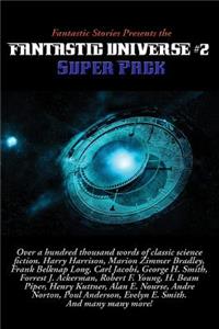 Fantastic Stories Presents the Fantastic Universe Super Pack #2