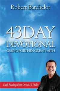 43 Day Devotional: A 43 Day Devotional