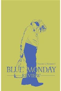 Blue Monday Review