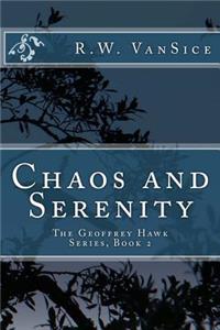 Chaos and Serenity