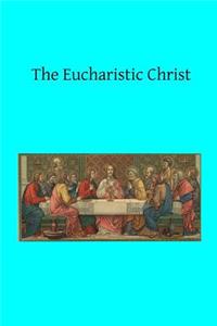 Eucharistic Christ