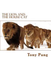 The Lion and the House-Cat