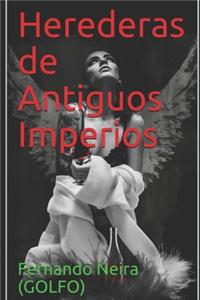 Herederas de Antiguos Imperios