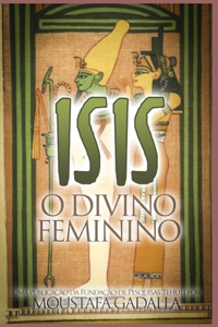 Isis O Divino Feminino