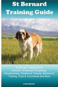 St Bernard Training Guide St Bernard Training Book Includes