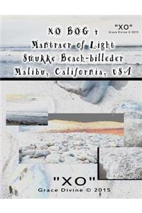 XO BOG 4 Mantraer of Light Smukke Beach-billeder Malibu California USA