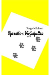 Opération Vigipapattes