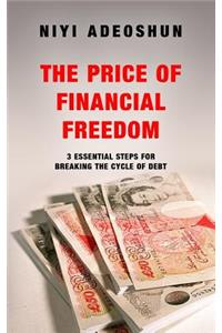 The Price Of Financial Freedom