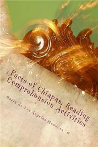 Facts of Chiapas, Reading Comprehension Activities