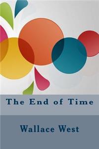 The End of Time