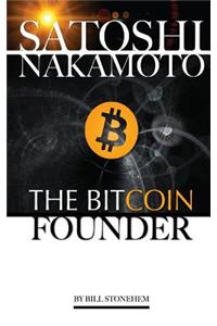 Satoshi Nakamoto: The Bitcoin Founder