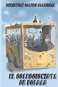 El coleccionista de bolsas