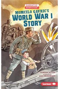 Momcilo Gavric's World War I Story