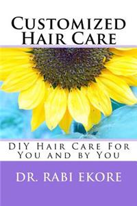 Customized Hair Care