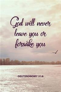 God Will Never Leave You or Forsake You