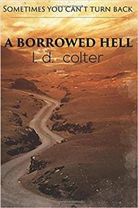 A Borrowed Hell