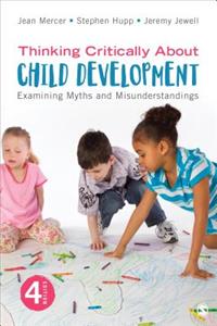 Thinking Critically about Child Development