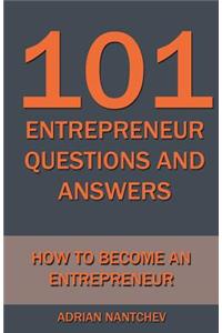 101 Entrepreneur Questions and Answers