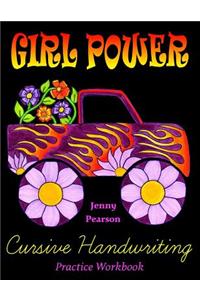 Girl Power Cursive Handwriting Practice Workbook