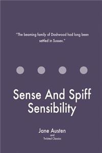 Sense And Spiff Sensibility
