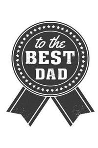 To The Best Dad