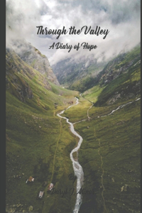 Through the Valley