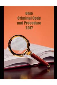 Ohio Criminal Code and Procedure 2017