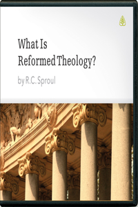 What Is Reformed Theology?