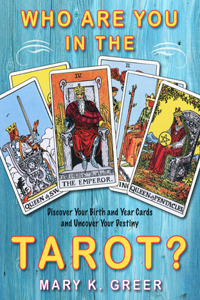 Who Are You in the Tarot?