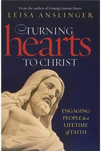 Turning Hearts to Christ
