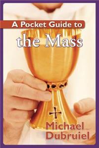 Pocket Guide to the Mass