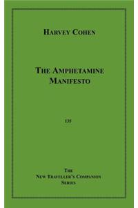 The Amphetamine Manifesto