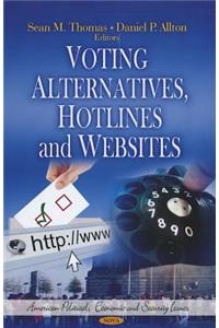 Voting Alternatives, Hotlines & Websites