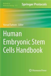 Human Embryonic Stem Cells Handbook