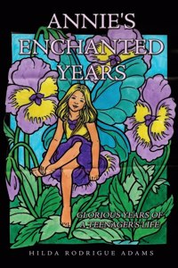 Annie's Enchanted Years