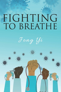 Fighting to Breathe