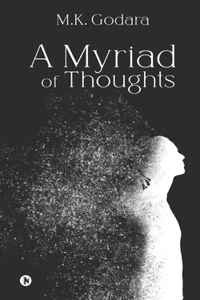 Myriad of Thoughts