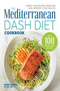 Mediterranean Dash Diet Cookbook