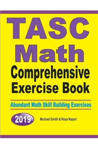 TASC Math Comprehensive Exercise Book