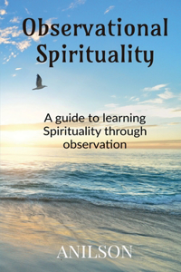 Observational Spirituality